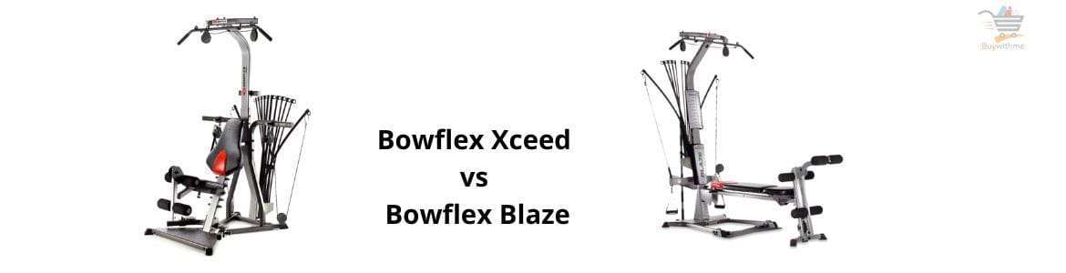 Bowflex Xceed vs Blaze