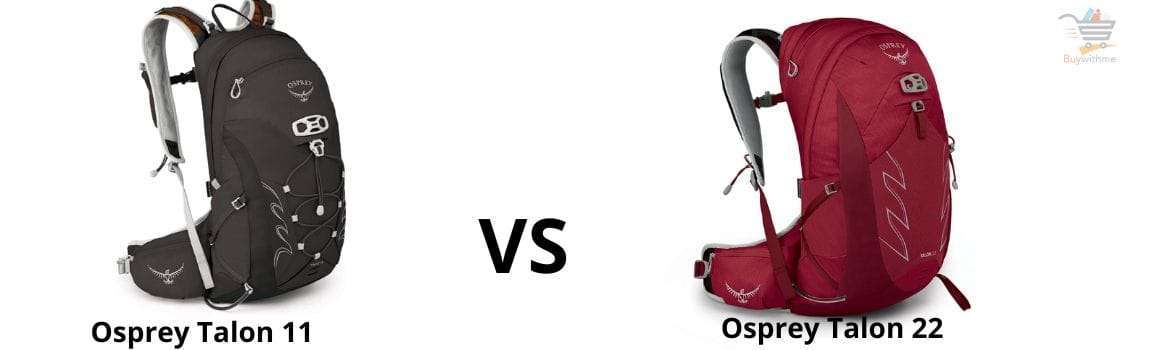 Osprey Talon 11 vs 22